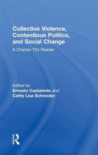 Enlarge image Cover: Collective Violence, Contentious Politics, and Social Change - Routledge