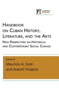 Cover: Handbook on Cuban History, Literature, and the Arts - Routledge
