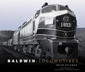 Cover: Baldwin Locomotives - Voyageur Press