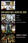 Cover: Her Gates Will Never Be Shut - Wipf & Stock Publishers