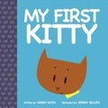 Cover: My First Kitty - Morgan James Publishing
