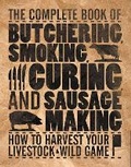 Cover: The Complete Book of Butchering, Smoking, Curing, and Sausage Making - Voyageur Press