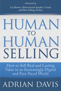 Enlarge image Cover: Human to Human Selling - Morgan James Publishing llc