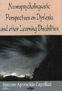 Abbildung von: Neuropsycholinguistic Perspectives on Dysliexia & Other Learning Disabilities - Nova Science Publishers Inc