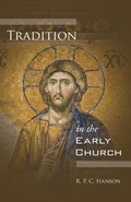 Cover: Tradition in the Early Church - Wipf & Stock Publishers