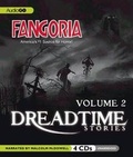Cover: Dreadtime Stories, Volume 2 - Audiogo