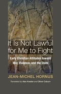 Cover: It Is Not Lawful for Me to Fight - Wipf & Stock Publishers