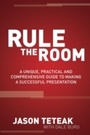 Cover: Rule the Room - Morgan James Publishing