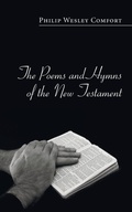 Cover: The Poems and Hymns of the New Testament - Wipf & Stock Publishers