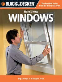 Abbildung von: Black & Decker Here's How Windows - Cool Springs Press