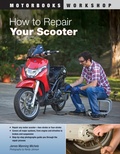 Cover: How to Repair Your Scooter - Motorbooks