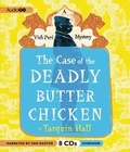 Cover: The Case of the Deadly Butter Chicken - Blackstone Publishing
