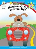 Cover: Numbers 0-30: Dot-To-Dot, Grades Pk - K - Carson Dellosa Education