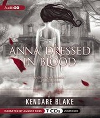 Enlarge image Cover: Anna Dressed in Blood - Blackstone Publishing