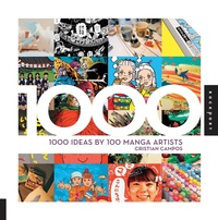 Abbildung von: 1,000 Ideas by 100 Manga Artists - Rockport Publishers Inc.
