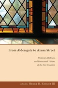 Cover: From Aldersgate to Azusa Street - Wipf & Stock Publishers