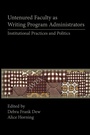 Cover: Untenured Faculty as Writing Program Administrators - Parlor Press