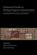 Cover: Untenured Faculty as Writing Program Administrators - Parlor Press