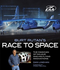 Abbildung von: Burt Rutan's Race to Space - Zenith Press