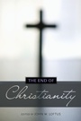 Cover: The End of Christianity - Prometheus Books