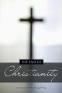Cover: End of Christianity - Prometheus Books
