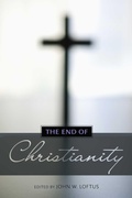 Cover: End of Christianity - Prometheus Books