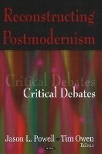 Enlarge image Cover: Reconstructing Postmodernism - Nova Science Publishers Inc