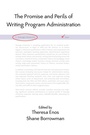 Cover: The Promise and Perils of Writing Program Administration - Parlor Press