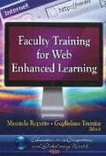 Cover: Faculty Training for Web Enhanced Learning - Nova Science Publishers Inc