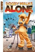 Cover: Dogby Walks Alone, Volume 1 - Tokyopop Press Inc