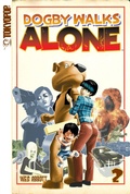 Cover: Dogby Walks Alone, Volume 2 - Tokyopop Press Inc