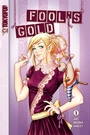 Cover: Fool's Gold manga volume 1 - TOKYOPOP Classics