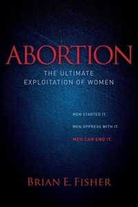 Enlarge image Cover: Abortion - Morgan James Publishing llc