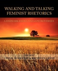 Cover: Walking and Talking Feminist Rhetorics - Parlor Press