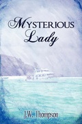 Cover: Mysterious Lady - America Star Books