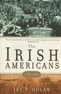 Cover: The Irish Americans - Bloomsbury Publishing PLC