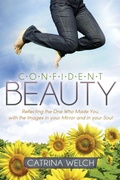 Cover: Confident Beauty - Morgan James Publishing llc