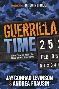 Enlarge image Cover: Guerrilla Time - Morgan James Publishing llc