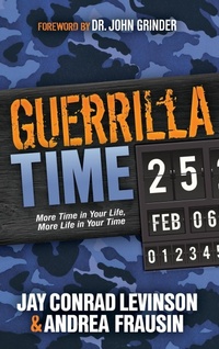 Enlarge image Cover: Guerrilla Time - Morgan James Publishing llc