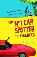 Cover: The No 1 Car Spotter and the Firebird - Kane/Miller Book Publishers