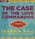 Cover: The Case of the Love Commandos - Blackstone Audiobooks