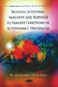 Abbildung von: Mucosal Intestinal Immunity & Response to Parasite Infections in Ectothermic Vertebrates - Nova Science Publishers Inc