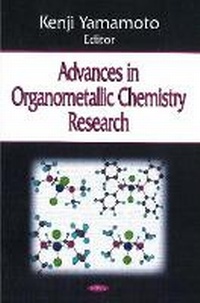 Abbildung von: Advances in Organometallic Chemistry Research - Nova Science Publishers Inc