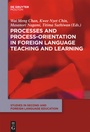 Cover: Processes and Process-Orientation in Foreign Language Teaching and Learning - De Gruyter Mouton