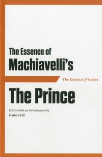 Enlarge image Cover: The Essence of Machiavelli - Axios Press