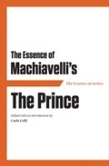 Cover: The Essence of Machiavelli's The Prince - Hunter Lewis Foundation