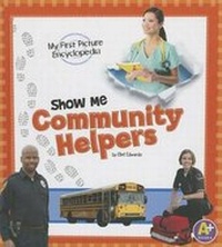 Enlarge image Cover: Show Me Community Helpers - Capstone Press