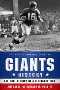 Abbildung von: The Most Memorable Games in Giants History - Bloomsbury Publishing USA