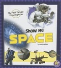 Cover: Show Me Space - Capstone Press