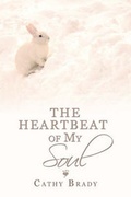 Cover: The Heartbeat of My Soul - America Star Books